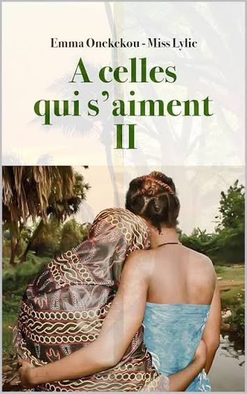 À celles qui s&rsquo;aiment II — 2023, co-écrit avec Miss Lylie